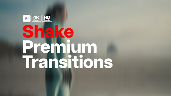Premium Transitions Shake for Premiere Pro（853278）-技能树